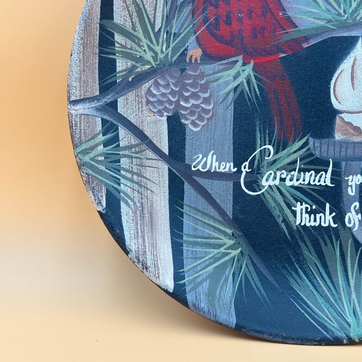 When Cardinals Appear, Think of Me – Hand-Painted Wooden Plate  11¼ in.